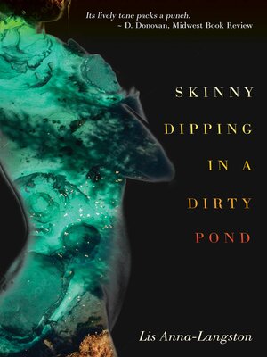 cover image of Skinny Dipping in a Dirty Pond